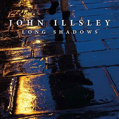 Cover for John Illsley · Long Shadows (Uk) (CD) (2016)