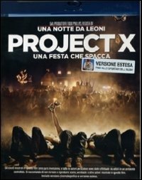 Cover for Project X · Una Festa Che Spacca (Blu-ray) (2015)