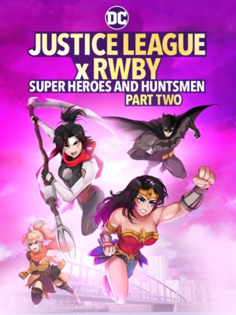 Cover for Justice League Rwby Part Two BD · DC Animated Movie - Justice League X RWBY - Super Heroes And Huntsmen Part 2 (Blu-ray) (2023)