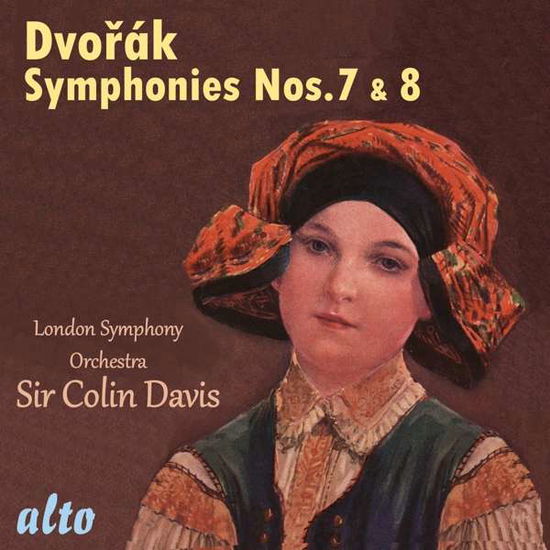 Dvorak: Symphonies Nos. 7 & 8 - London Symphony Orchestra / Sir Colin Davis - Musikk - ALTO - 5055354414060 - 6. mars 2020