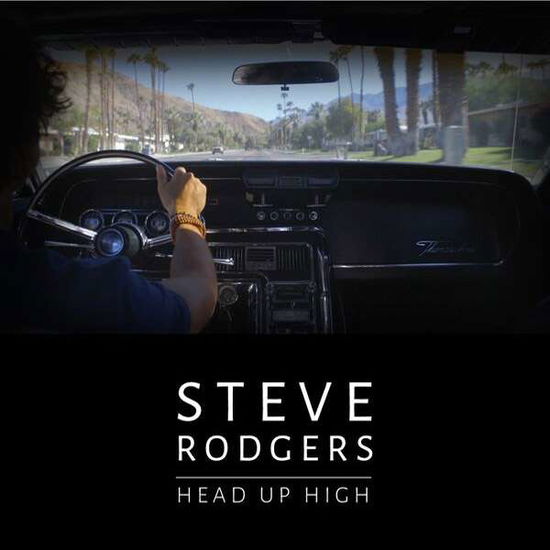 Cover for Steve Rodgers · Head Up High (CD) (2018)