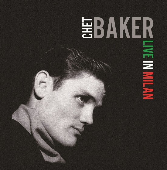 Cover for Chet Baker · Live In Milan (LP) (2022)