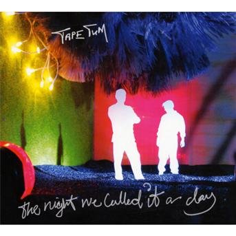 Night We Called It a Day - Tape Tum - Musik - LOCAL - 5694230067060 - 22. Juni 2010