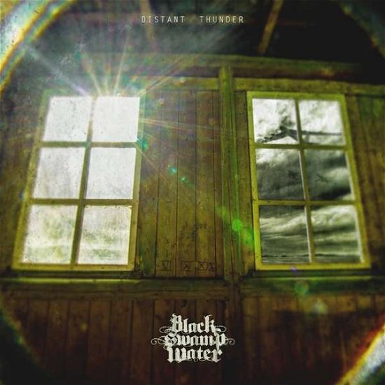 Black Swamp Water · Distant Thunder (LP) (2018)