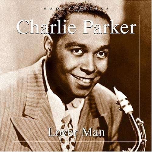 Cover for Charlie Parker · Lover Man (CD) (2009)