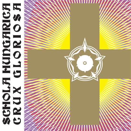 Cover for Schola Hungarica · Crux Gloriosa: Mono &amp; Polyphonic Liturgical Chants (CD) (2014)