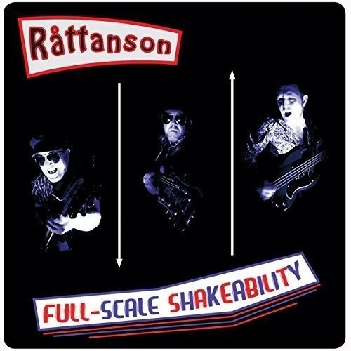 Full-scale Shakeability - Råttanson - Musiikki - Open Mind Records - 7393210577060 - perjantai 9. kesäkuuta 2017