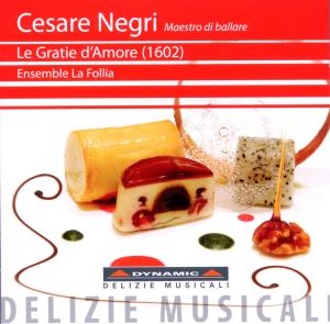 Cover for Cesare / Ensemble La Follia / Paolo Biordi · Le Gratie D'amore (CD) (2011)