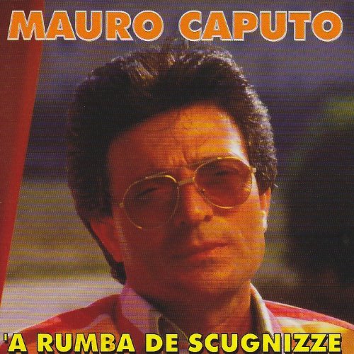 Cover for Caputo Mauro · A Rumba De Scugnizze (CD) (2015)