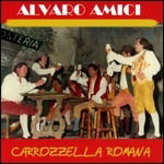 Cover for Amici Alvaro · Carrozzella Romana (CD) (2006)