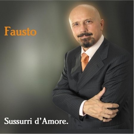Cover for Fausto · Sussurri D'amore (CD) (2010)