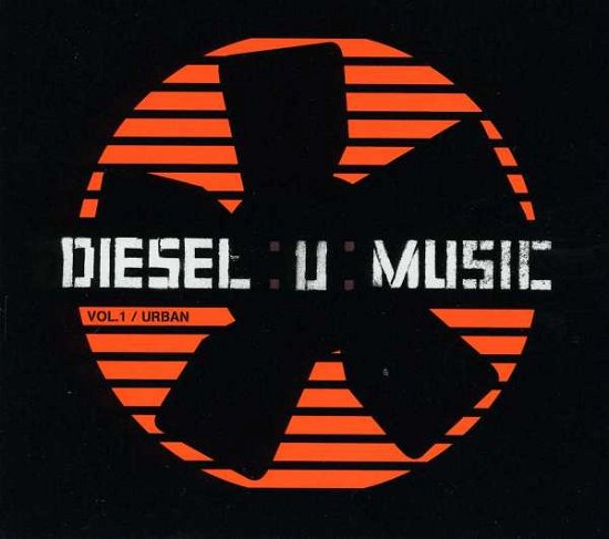 Diesel U Music - Vol 1 Urban - Aa.vv. - Musik - STEFANO CECCHI RECORDS - 8032754470060 - 2004