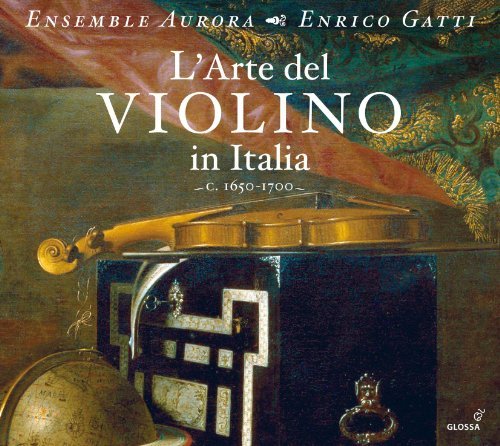 Cover for Vitali / Merula / Antoni / Ensemble Aurora / Gatti · L'arte Del Violino in Italia; 1650-1700 (CD) [size L] (2011)
