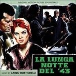 Cover for Carlo Rustichelli · La Lunga Notte Del 43 / O.s.t. (CD) (2020)