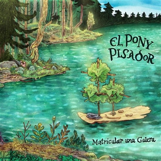 Cover for El Pony Pisador · Matricular Una Galera (CD) (2020)