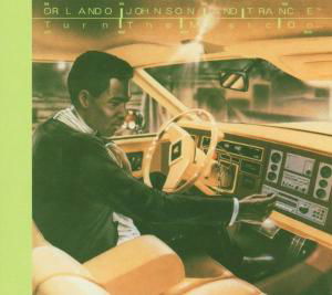 Orlando Johnson · Turn the Music on (CD) [Digipak] (2012)
