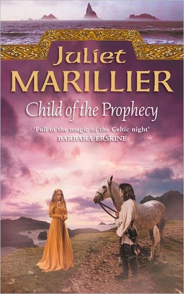 Cover for Juliet Marillier · Child of the Prophecy - The Sevenwaters Trilogy (Taschenbuch) (2003)