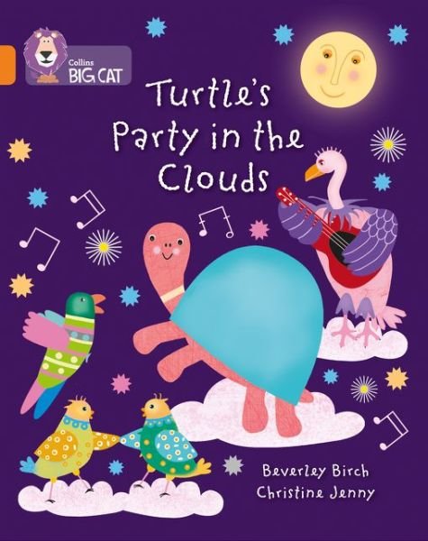 Cover for Beverley Birch · Turtle's Party In The Clouds: Band 06/Orange - Collins Big Cat (Paperback Book) (2015)