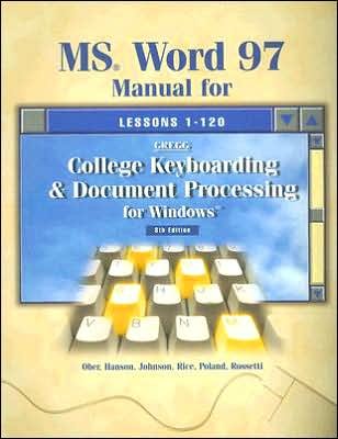 Cover for Ober · Gregg College Keyboarding and Document Processing for Windows, Ms Word 97 Student Manual (Hardcover Book) [8 Rev edition] (1998)