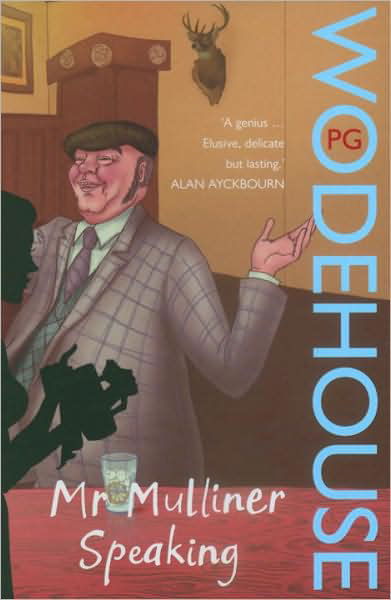 Cover for P.G. Wodehouse · Mr Mulliner Speaking (Taschenbuch) (2008)