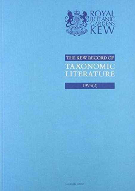 Cover for Kew Royal Botanic Gardens · The Kew Record of Taxonomic Literature Relating to Vascular Plants - The Kew record of taxonomic literature relating to vascular plants (Paperback Book) (1995)