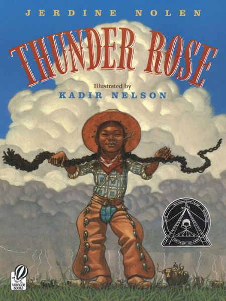 Thunder Rose - Jerdine Nolen - Bücher - Voyager Books,U.S. - 9780152060060 - 1. September 2007