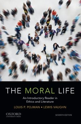 Cover for Lewis Vaughn · The Moral Life: An Introductory Reader in Ethics and Literature (Paperback Book) [7 Revised edition] (2022)