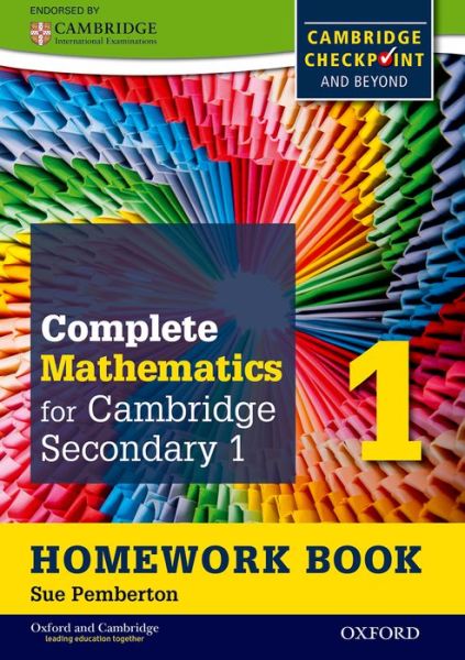 Cover for Sue Pemberton · Complete Mathematics for Cambridge Lower Secondary Homework Book 1 (First Edition) - Pack of 15 (Paperback Book) (2014)