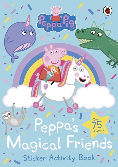 Peppa Pig: Peppa's Magical Friends Sticker Activity - Peppa Pig - Peppa Pig - Books - Penguin Random House Children's UK - 9780241412060 - July 23, 2020