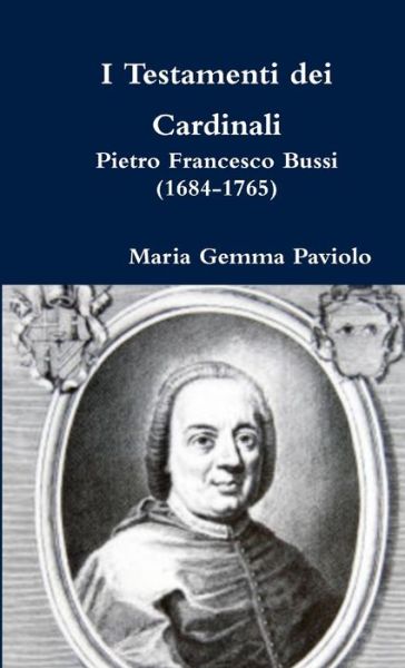 Cover for Maria Gemma Paviolo · I Testamenti dei Cardinali (Pocketbok) (2017)