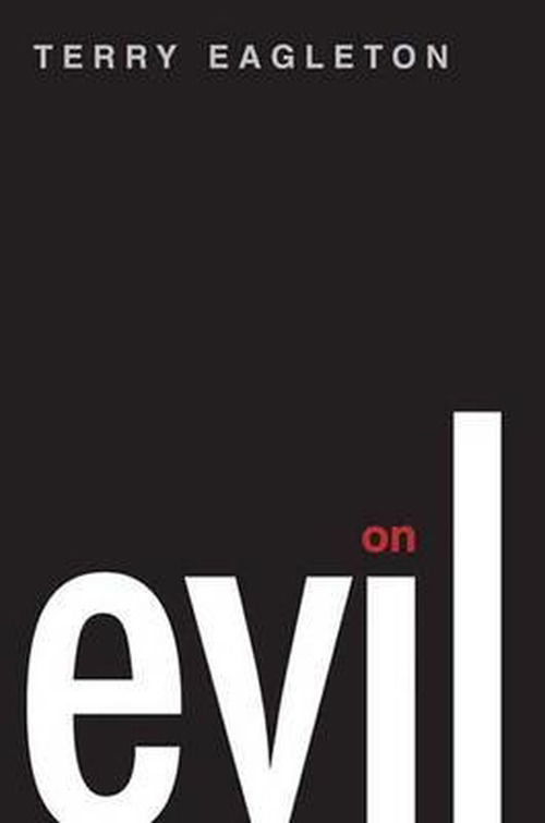 Cover for Terry Eagleton · On Evil (Hardcover Book) (2010)