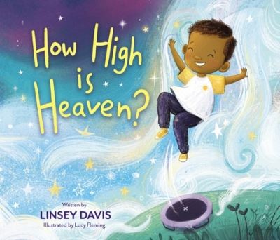 Cover for Linsey Davis · How High is Heaven? (Hardcover Book) (2022)