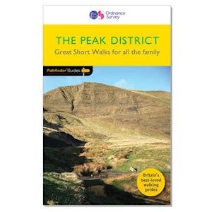The Peak District - Shortwalks Guides - Jan Kelsall - Kirjat - Ordnance Survey - 9780319090060 - maanantai 6. kesäkuuta 2016