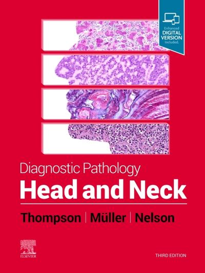 Cover for Thompson, Lester D.R., MD (Head and Neck Pathology Consultations, Woodland Hills, California, USA) · Diagnostic Pathology: Head and Neck - Diagnostic Pathology (Gebundenes Buch) (2022)