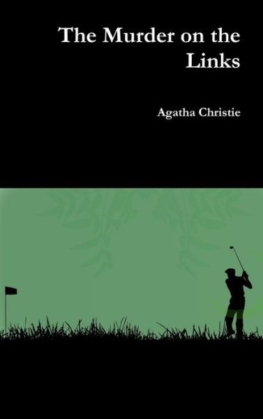 Cover for Agatha Christie · The Murder on the Links (Innbunden bok) (2019)