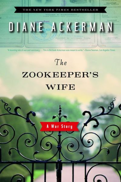 Cover for Diane Ackerman · The Zookeeper's Wife: A War Story (Taschenbuch) (2008)