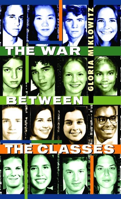 Cover for Gloria D. Miklowitz · The War between the Classes - Laurel-leaf books (Paperback Book) [Reprint edition] (1986)