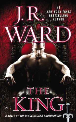 The King - Black Dagger Brotherhood - J.R. Ward - Bücher - Penguin Publishing Group - 9780451417060 - 26. August 2014