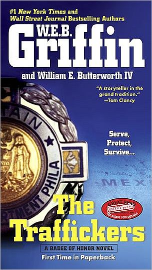 Cover for William E. Butterworth Iv · The Traffickers (Badge of Honor, Book 9) (Paperback Book) [Reprint edition] (2010)