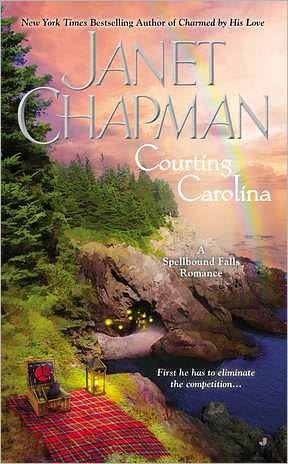 Cover for Janet Chapman · Courting Carolina - A Spellbound Falls Romance (Paperback Book) [Original edition] (2012)