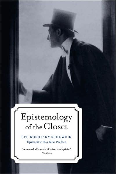 Cover for Eve Kosofsky Sedgwick · Epistemology of the Closet, Updated with a New Preface (Paperback Bog) [2 Revised edition] (2008)