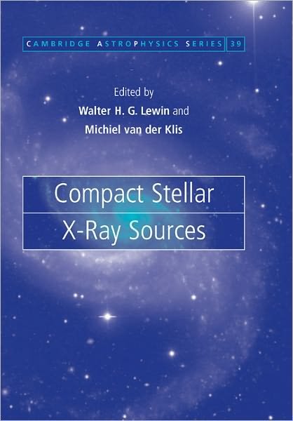 Cover for Walter Lewin · Compact Stellar X-ray Sources - Cambridge Astrophysics (Paperback Bog) (2010)