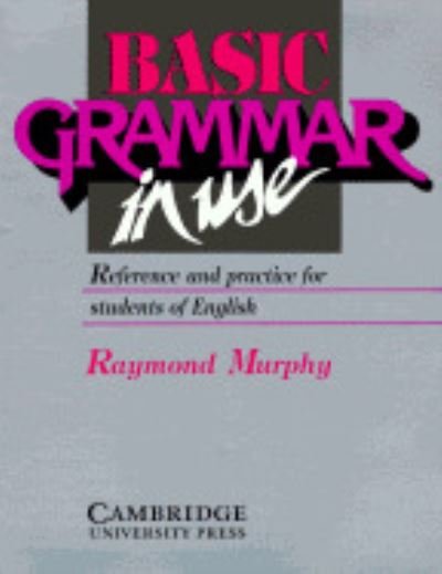 Cover for Raymond Murphy · Basic Grammar in Use Student's book: Reference and Practice for Students of English (Pocketbok) [Student edition] (1993)