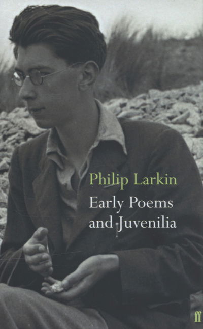 Cover for Philip Larkin · Early Poems and Juvenilia (Gebundenes Buch) [Main edition] (2005)