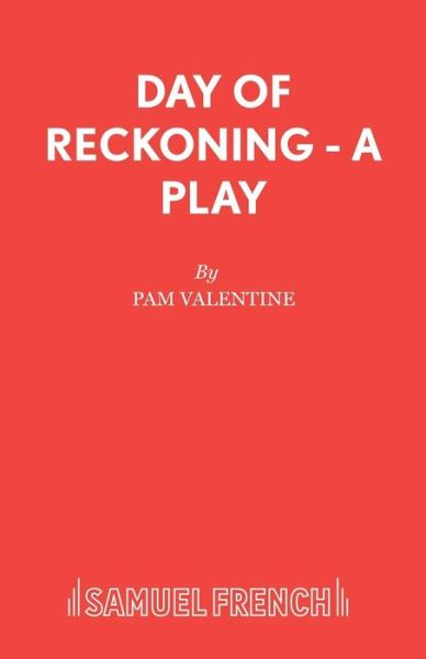 Cover for Pam Valentine · Day of Reckoning - Acting Edition S. (Paperback Book) (1999)