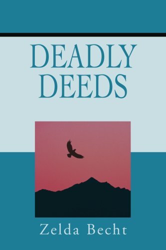 Cover for Zelda Becht · Deadly Deeds (Pocketbok) (2001)