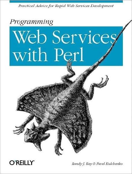 Cover for Randy J Ray · Programming Web Services with Perl (Paperback Book) (2003)