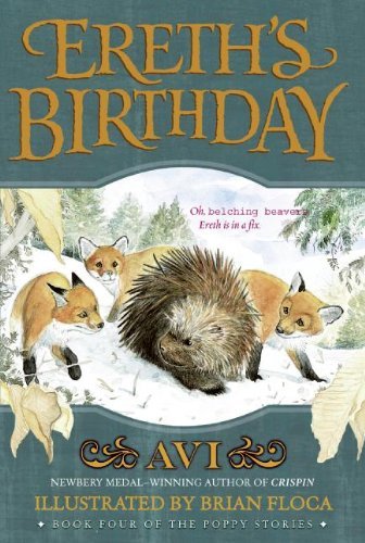 Ereth's Birthday (Turtleback School & Library Binding Edition) (Poppy Stories) - Avi - Kirjat - Turtleback - 9780613442060 - tiistai 15. elokuuta 2006