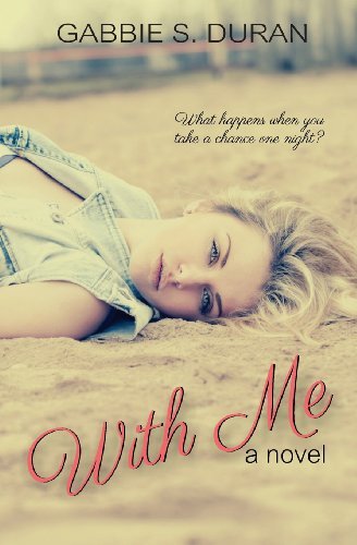 Cover for Gabbie S. Duran · With Me (Paperback Book) (2014)