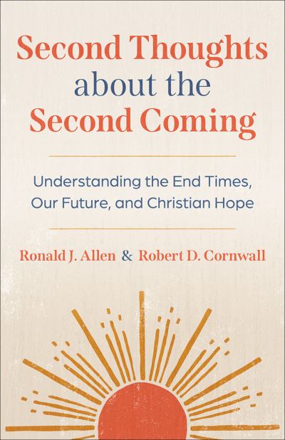 Cover for Ronald J. Allen · Second Thoughts about the Second Coming (Bok) (2023)